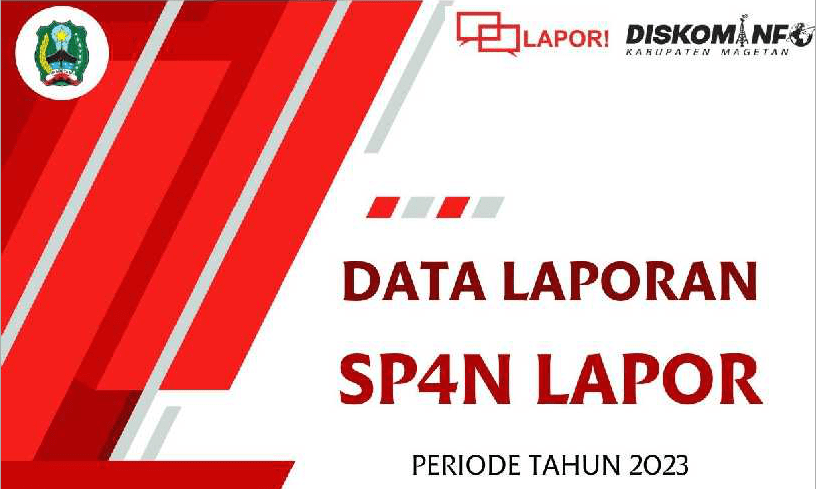 REKAPITULASI ADUAN SP4N LAPOR TAHUN&nbsp;2023