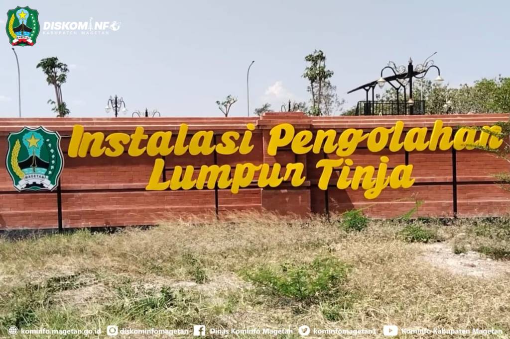 Olah Limbah Tinja, DPUPR Magetan Bangun IPLT – Dinas Komunikasi dan Informatika Kab.&nbsp;Magetan